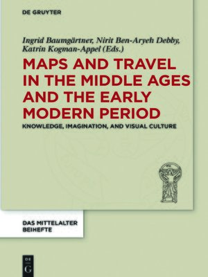 cover image of Maps and Travel in the Middle Ages and the Early Modern Period